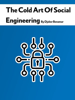cover image of The Cold Art of Social Engineering
